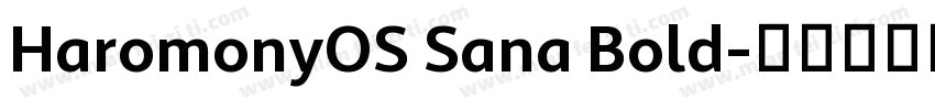 HaromonyOS Sana Bold字体转换